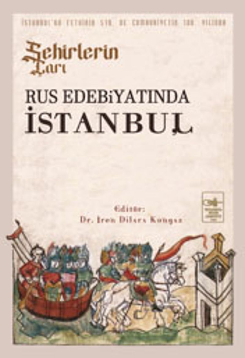 Şehirlerin Çarı Rus Edebiyatında İstanbul kitap kapağı