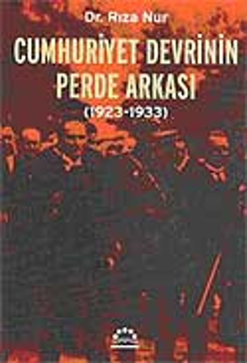 Cumhuriyet Devrinin Perde Arkası (1923-1933) kitap kapağı