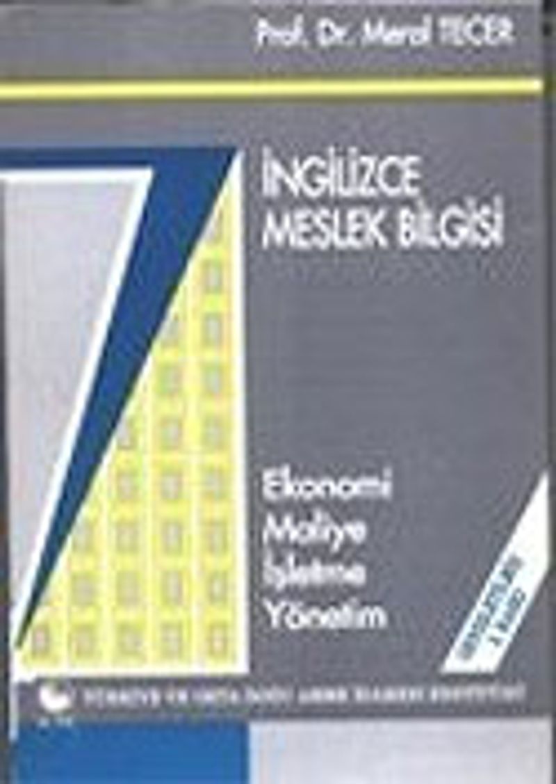 İngilizce Meslek Bilgisi / Ekonomi-Maliye-İşletme-Yönetim kitap kapağı