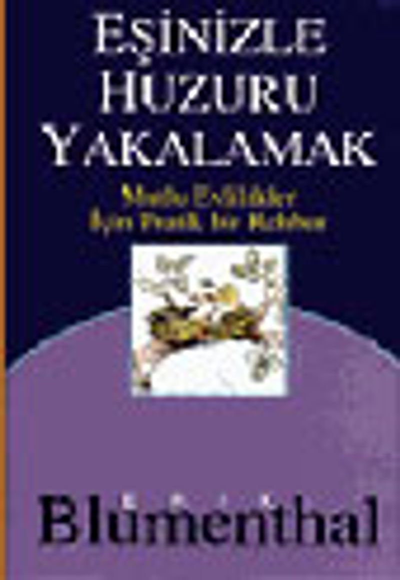 Eşinizle Huzuru Yakalamak kitap kapağı