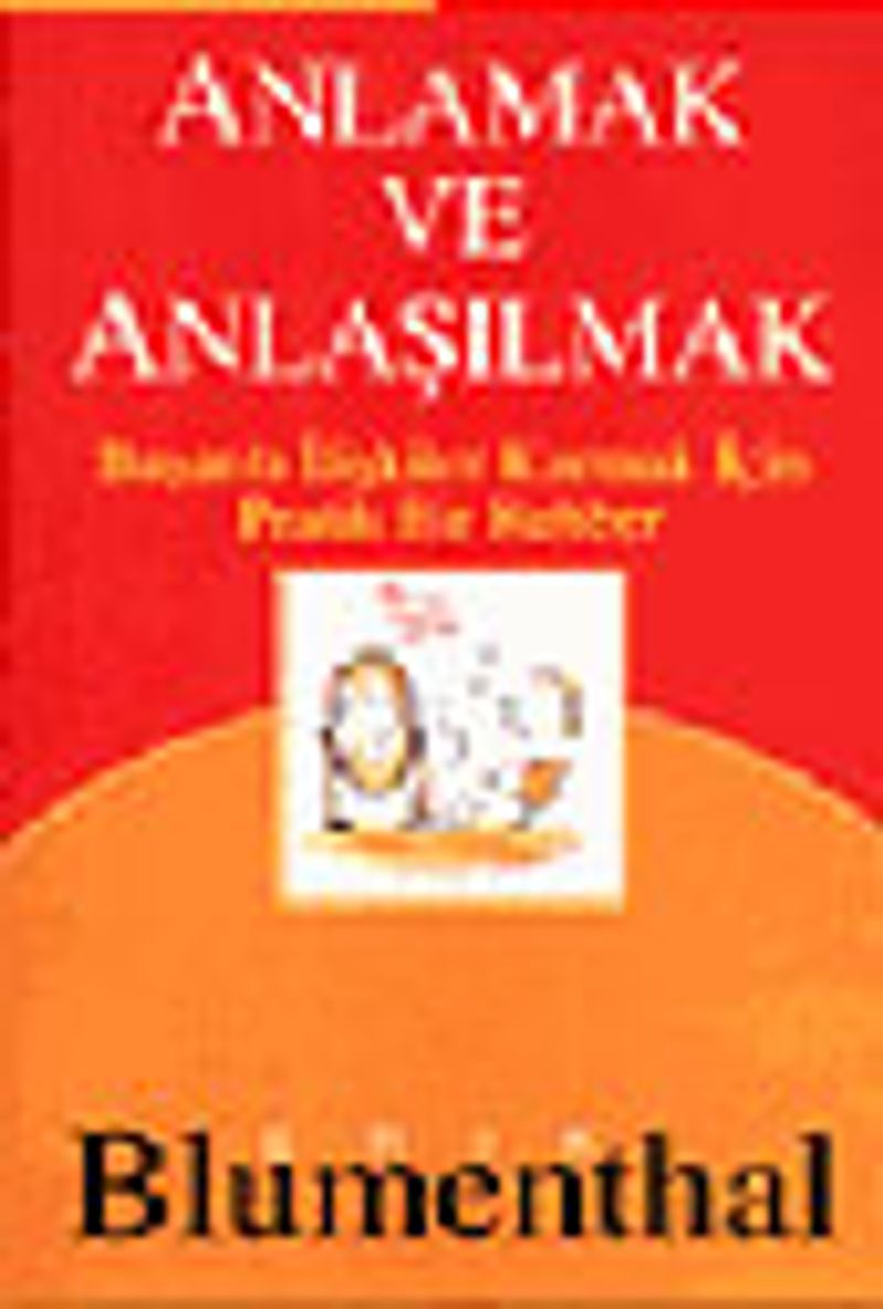 Anlamak ve Anlaşılmak kitap kapağı