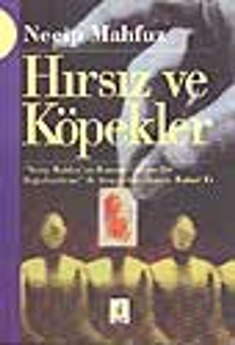 Hırsız ve Köpekler kitap kapağı