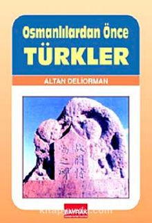 Osmanlılardan Önce Türkler kitap kapağı