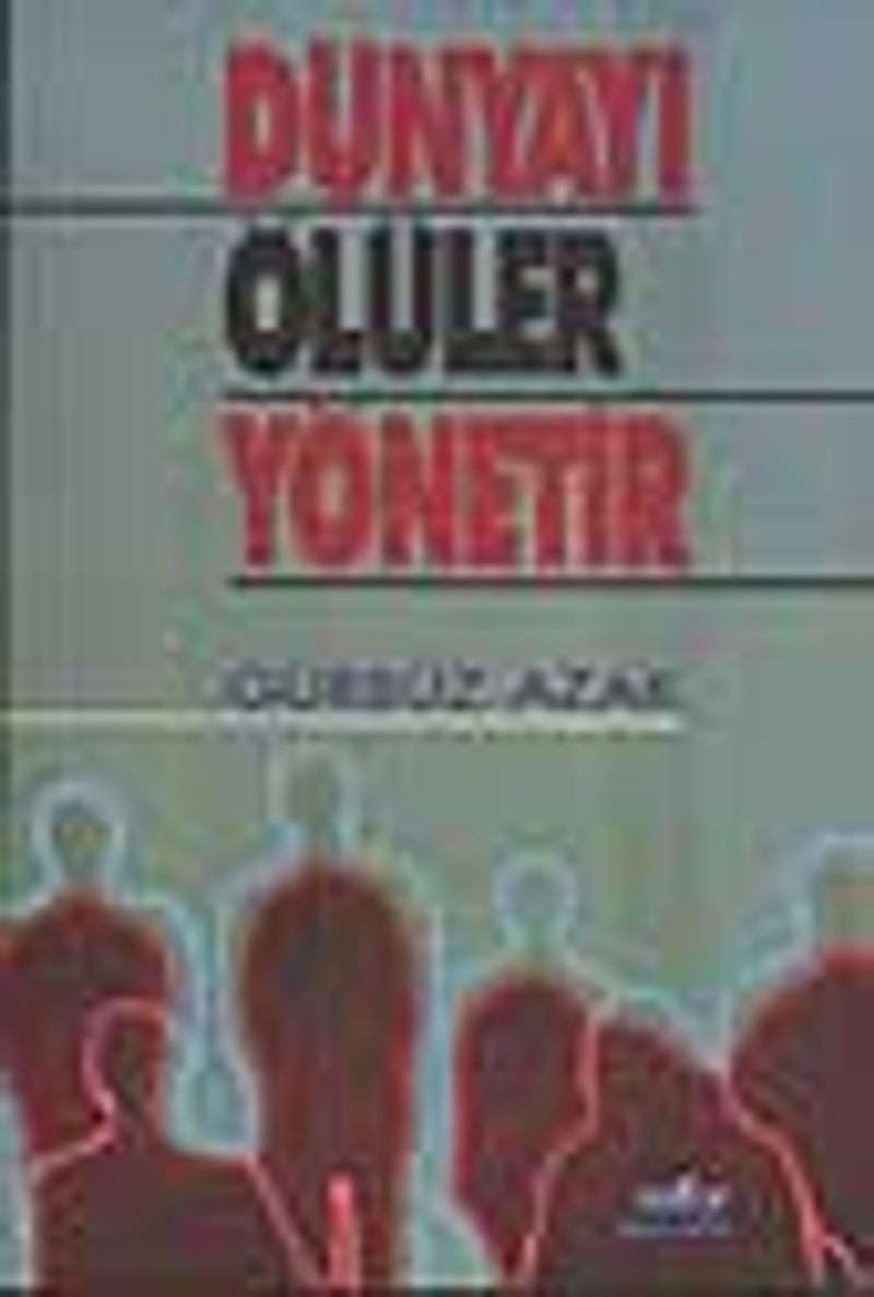 Dünyayı Ölüler Yönetir kitap kapağı