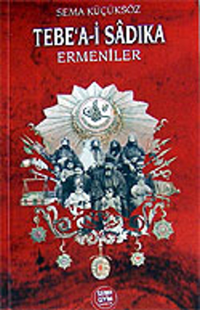 Tebe'a-i Sadıka / Ermeniler kitap kapağı
