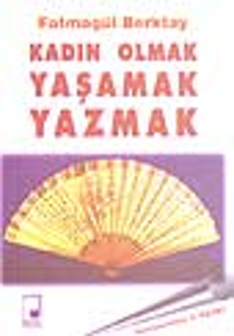 Kadın Olmak Yaşamak Yazmak kitap kapağı