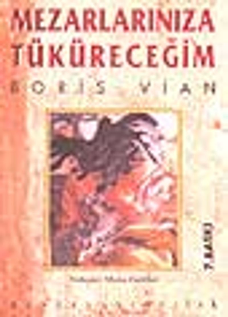 Mezarlarınıza Tüküreceğim kitap kapağı