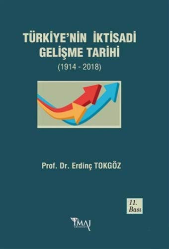Türkiye’nin İktisadi Gelişme Tarihi 1914- 2018 kitap kapağı