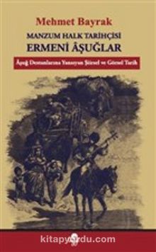 Manzum Halk Tarihçisi Ermeni Aşuğlar kitap kapağı