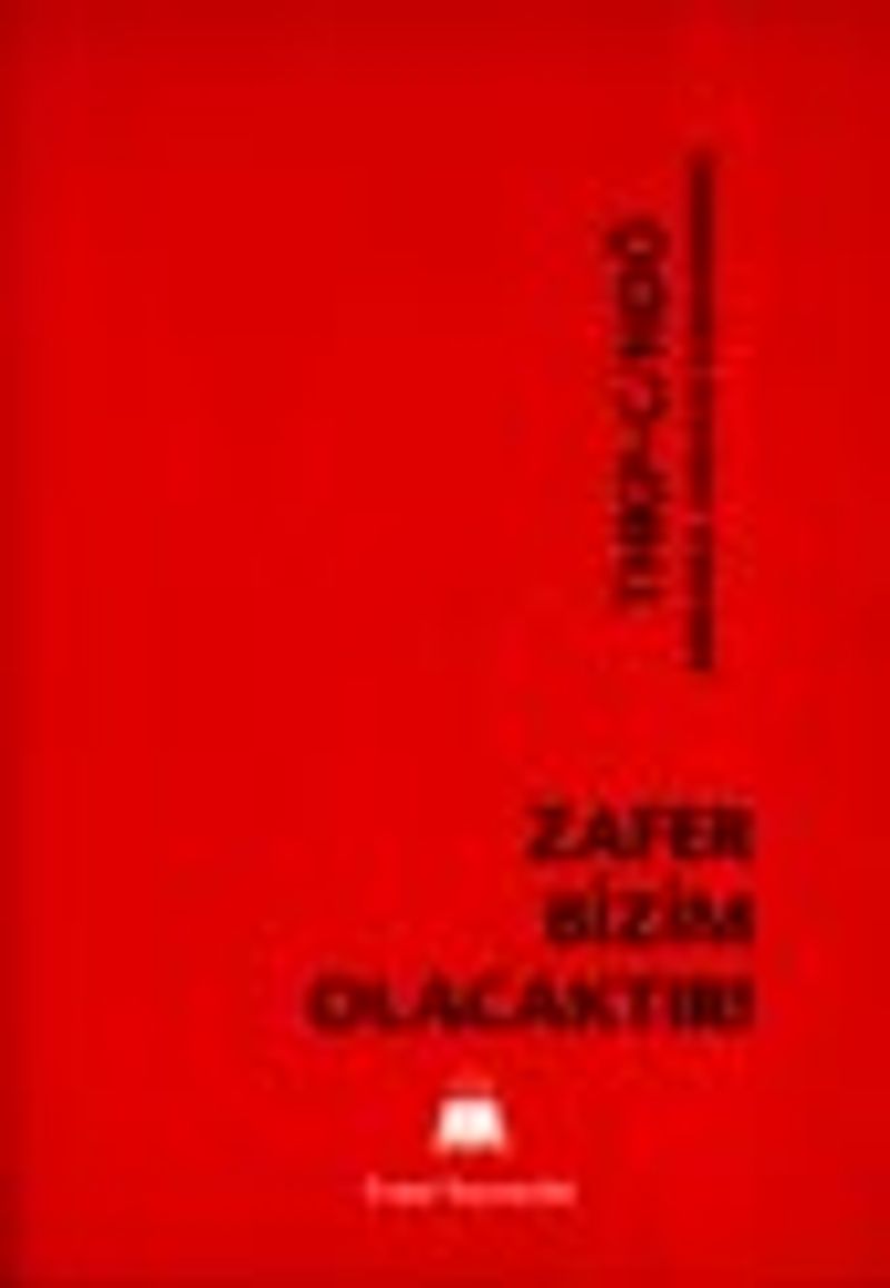 Zafer Bizim Olacaktır! kitap kapağı