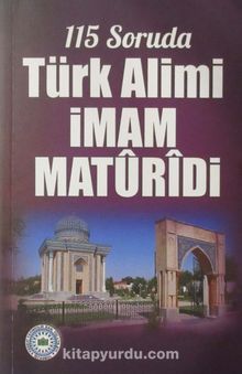 115 Soruda Türk Alimi İmam Maturidi kitap kapağı