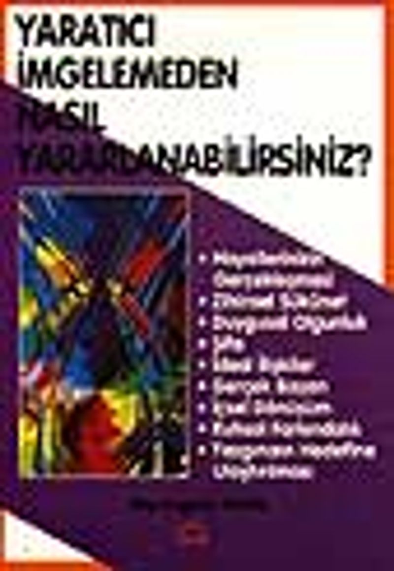 Yaratıcı İmgelemeden Nasıl Yararlanabilirsiniz? kitap kapağı