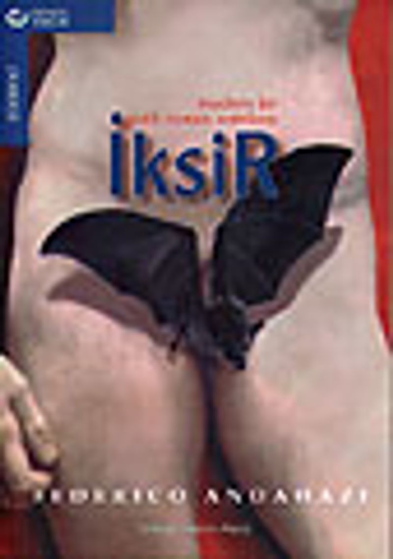 İksir / Modern Bir Gotik Roman Entrikası kitap kapağı