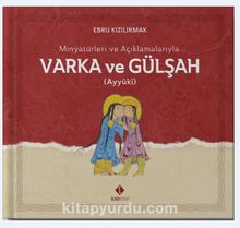 Minyatürleri ve Açıklamalarıyla Varka ve Gülşah kitap kapağı
