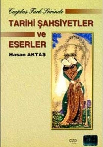 Çağdaş Türk Şiirinde Tarihi Şahsiyetler ve Eserler kitap kapağı