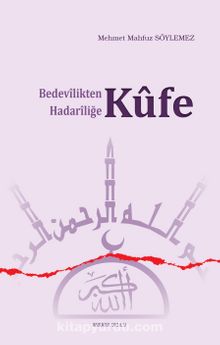 Bedevilikten Hadariliğe Küfe kitap kapağı