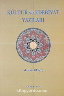 Kültür ve Edebiyat Yazıları (5-E-3) kitap kapağı