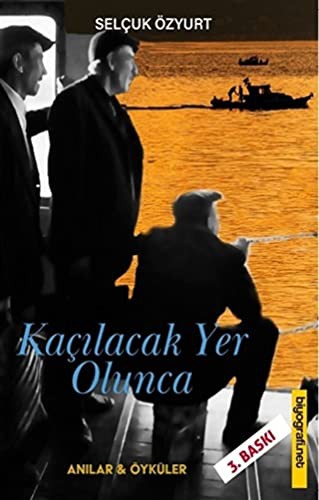 Kaçılacak Yer Olunca kitap kapağı