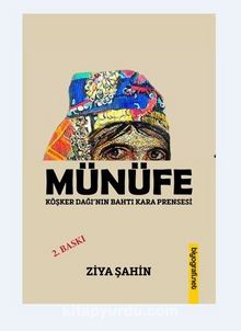 Münefe & Köşker Dağı'nın Bahtı Kara Prensesi kitap kapağı