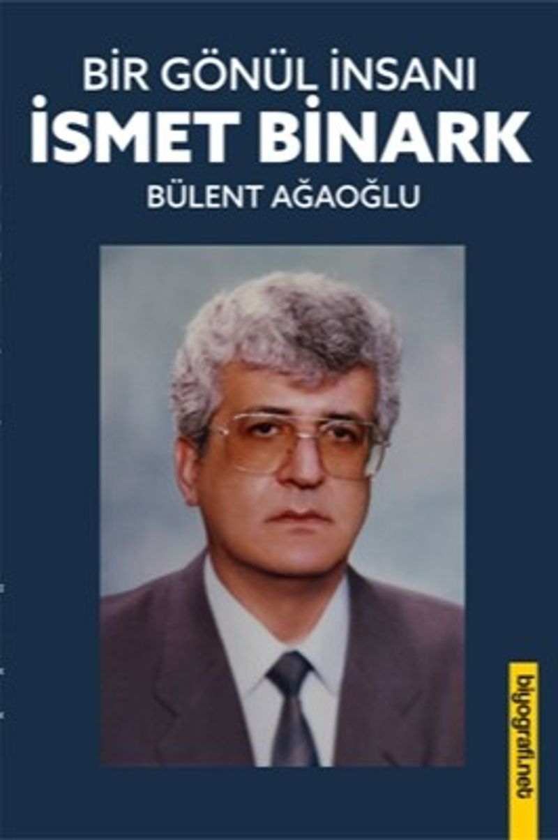 Bir Gönül İnsanı - İsmet Binark kitap kapağı