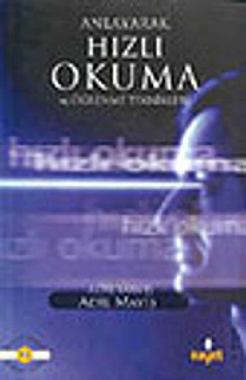 Anlayarak Hızlı Okuma ve Öğrenme kitap kapağı