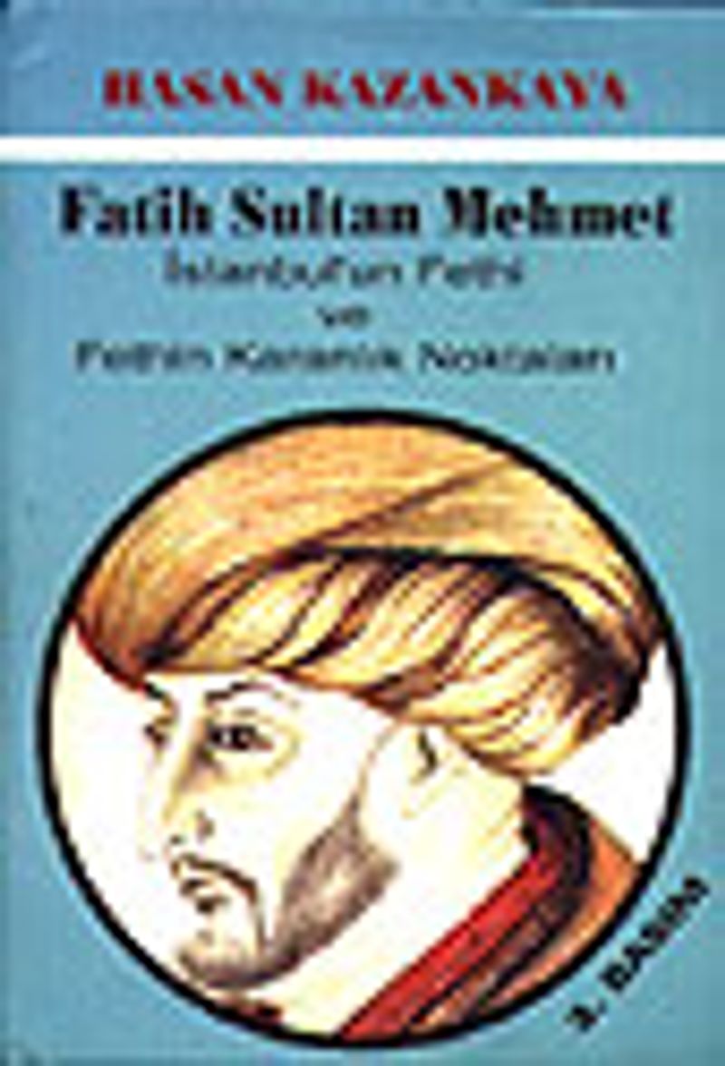 Fatih Sultan Mehmetİstanbul'un Fethi ve Fethin Karanlık Noktaları kitap kapağı