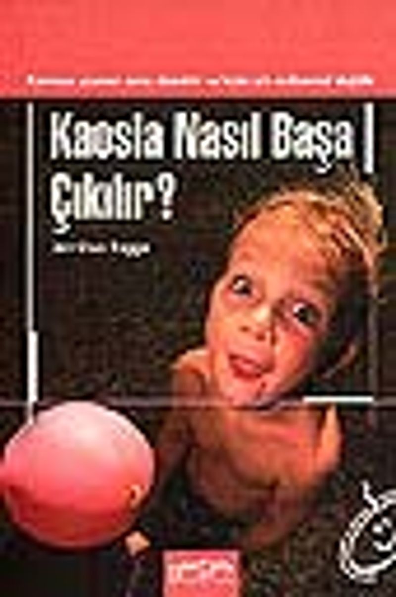 Kaosla Nasıl Başa Çıkılır? kitap kapağı