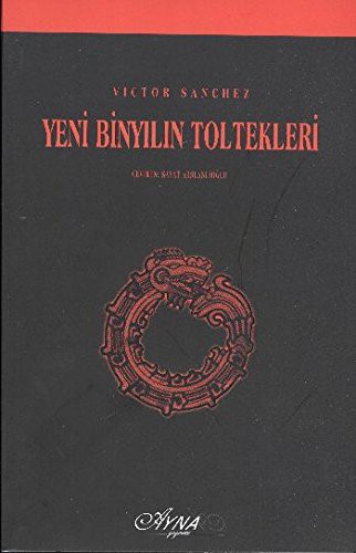 Yeni Binyılın Toltekleri kitap kapağı