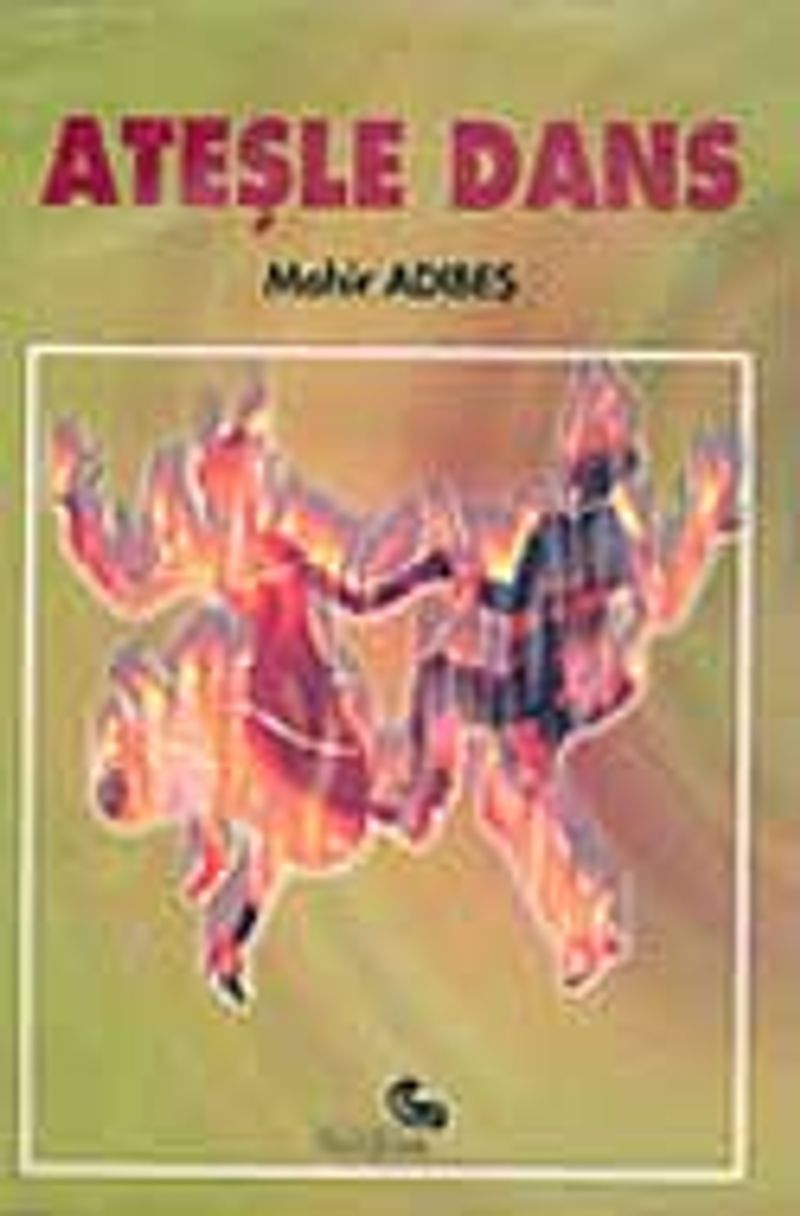 Ateşle Dans kitap kapağı