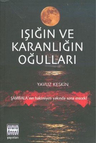 Işığın ve Karanlığın Oğulları kitap kapağı
