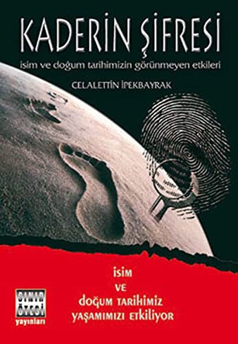 Kaderin Şifresi & İsim ve Doğum Tarihinizin Görünmeyen Etkileri kitap kapağı