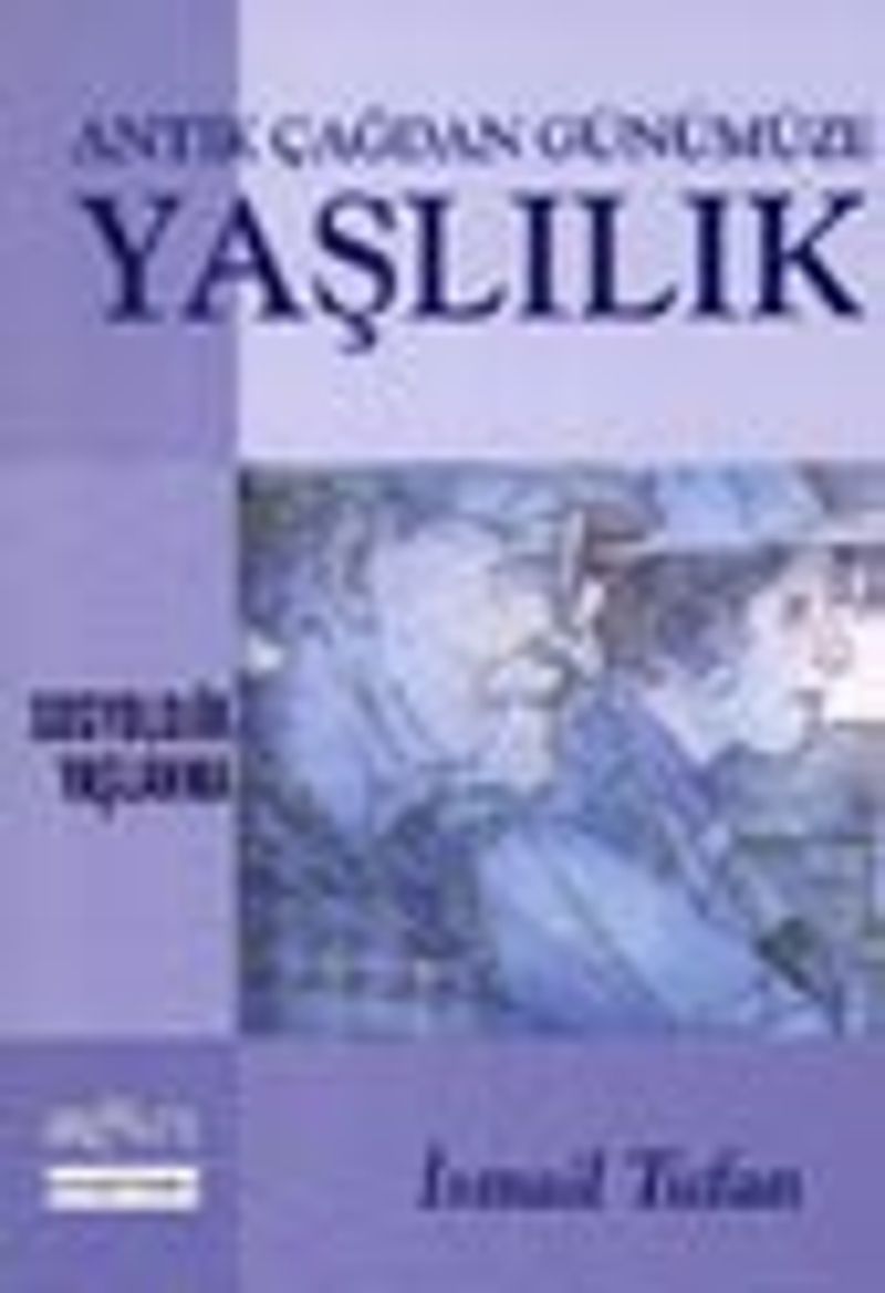 Antik Çağdan Günümüze Yaşlılık kitap kapağı