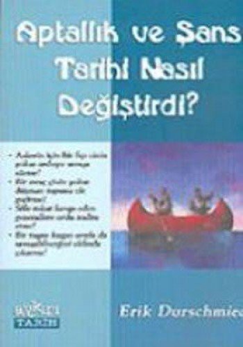 Aptallık ve Şans Tarihi Nasıl Değiştirdi? kitap kapağı