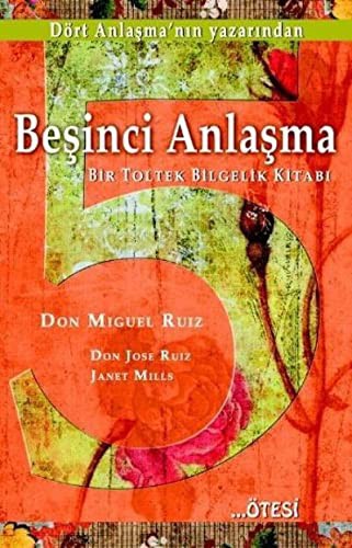 Beşinci Anlaşma & Bir Toltek Bilgelik Kitabı kitap kapağı
