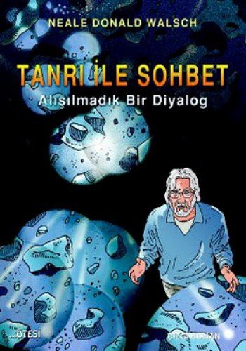 Tanrı ile Sohbet (Çizgi Roman) & Alışılmadık Bir Diyalog kitap kapağı