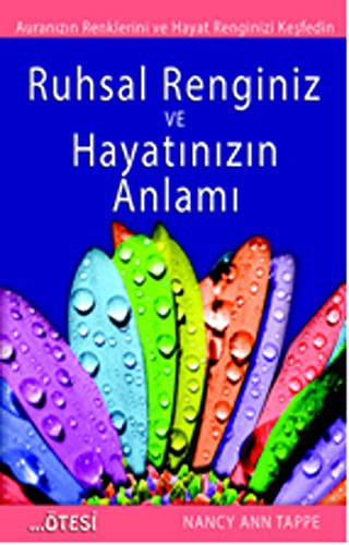 Ruhsal Renginiz ve Hayatınızın Anlamı kitap kapağı