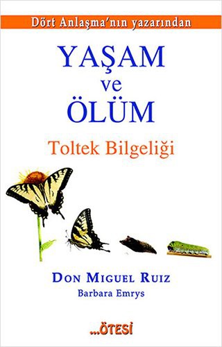 Yaşam ve Ölüm & Toltek Bilgeliği kitap kapağı