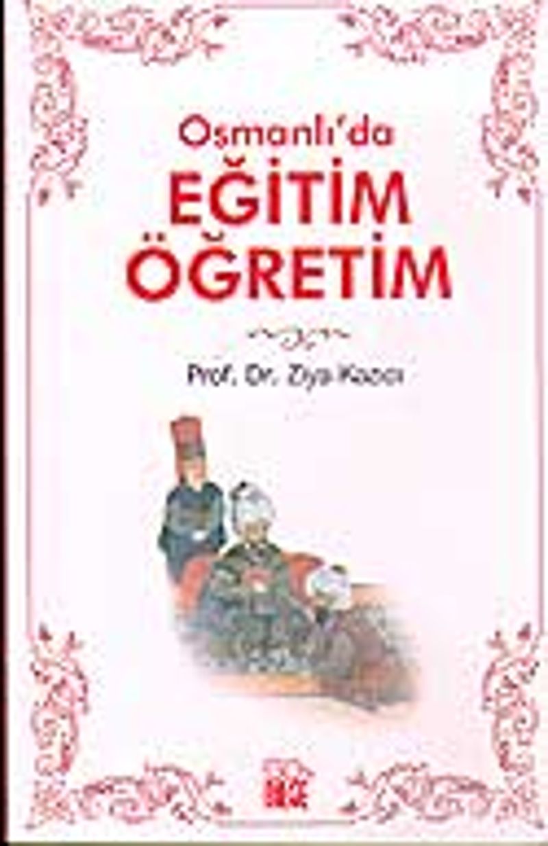 Osmanlı'da Eğitim Öğretim kitap kapağı