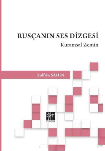 Rusçanın Ses Dizgesi Kuramsal Zemin kitap kapağı