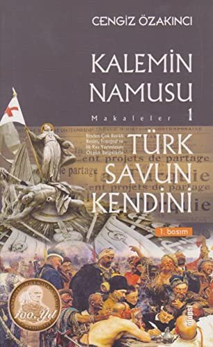 Kalemin Namusu 1 & Türk Savun Kendini kitap kapağı