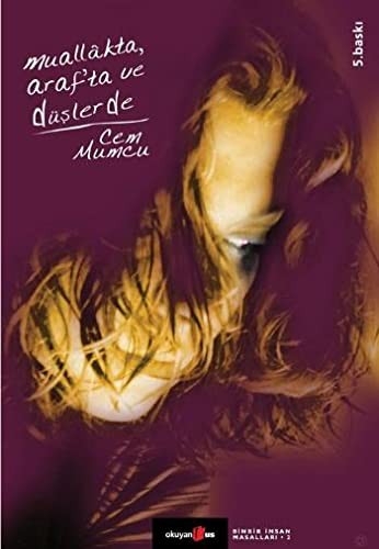 Binbir İnsan Masalları 2 / Muallakta, Araf'ta ve Düşlerde kitap kapağı