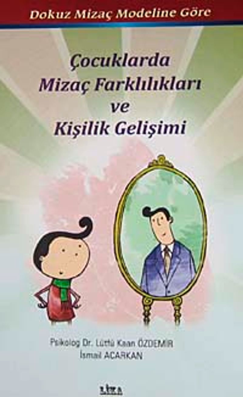 Dokuz Mizaç Modeline Göre Çocuklarda MizaçFarklılıkları ve Kişilik Gelişimi kitap kapağı