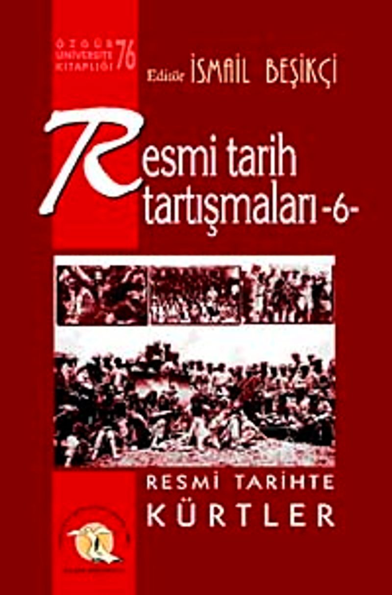 Resmi Tarih Tartışmaları 6 / Resmi Tarihte Kürtler kitap kapağı
