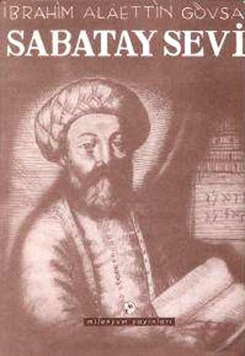 Sabatay Sevi İzmirli Meşhur Sahte Mesih Hakkında Bir Sosyal Araştırma kitap kapağı