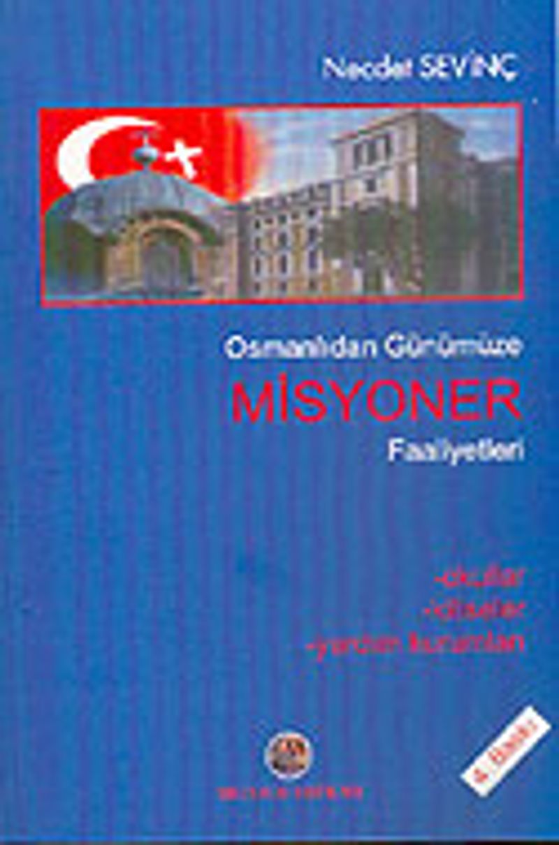 Osmanlıdan Günümüze Misyoner Faaliyetleri kitap kapağı