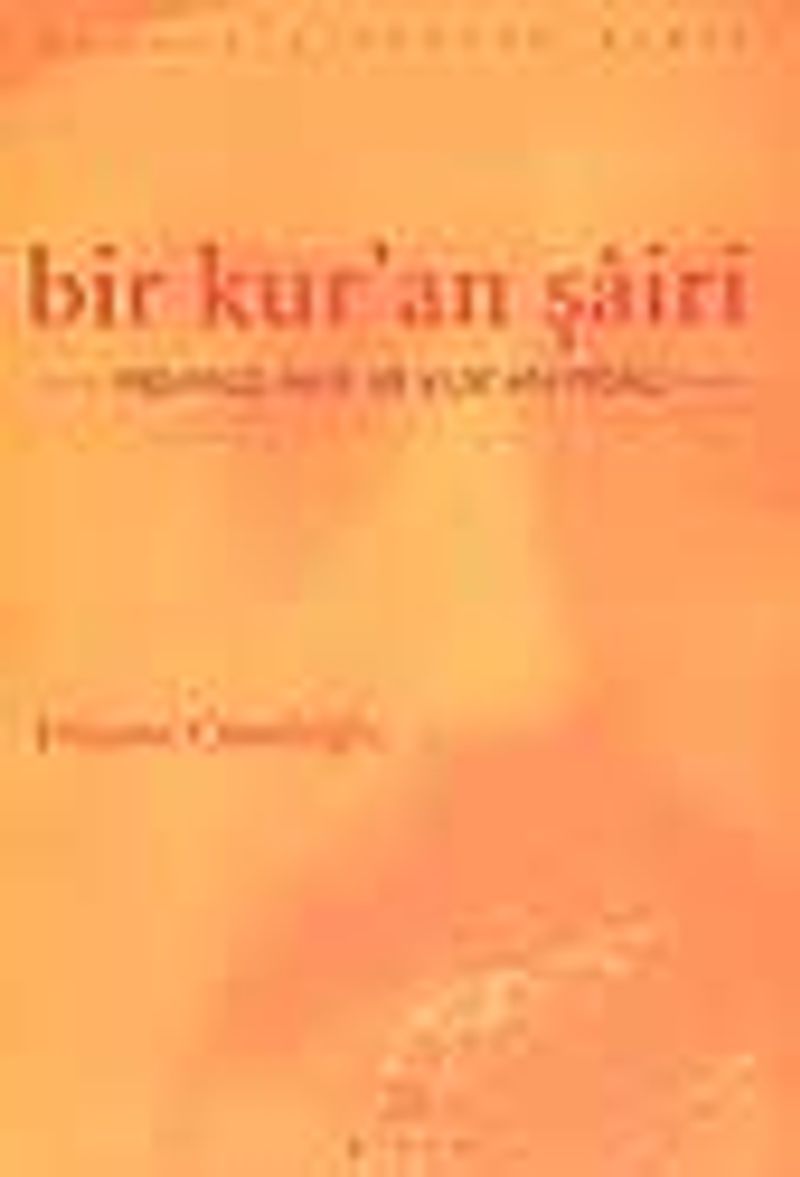 Bir Kur'an Şairi -Mehmed Akif ve Kur'an Meali- kitap kapağı