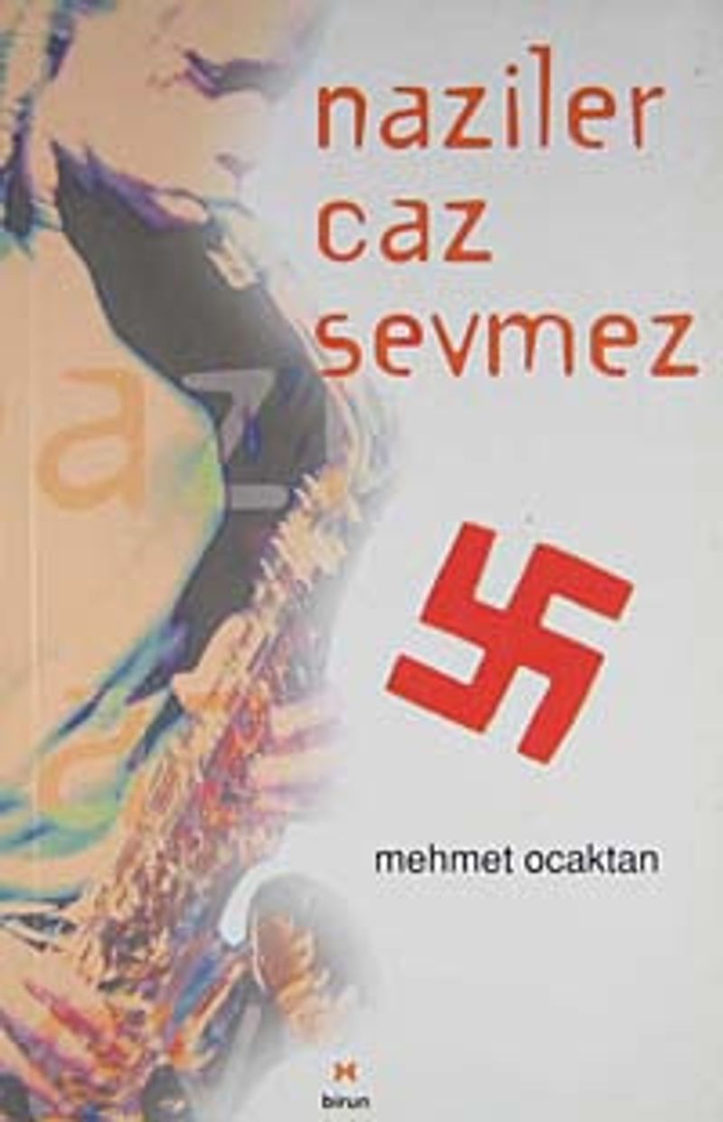 Naziler Caz Sevmez kitap kapağı