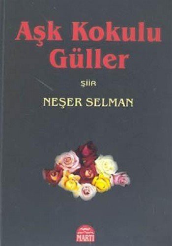 Aşk Kokulu Güller kitap kapağı