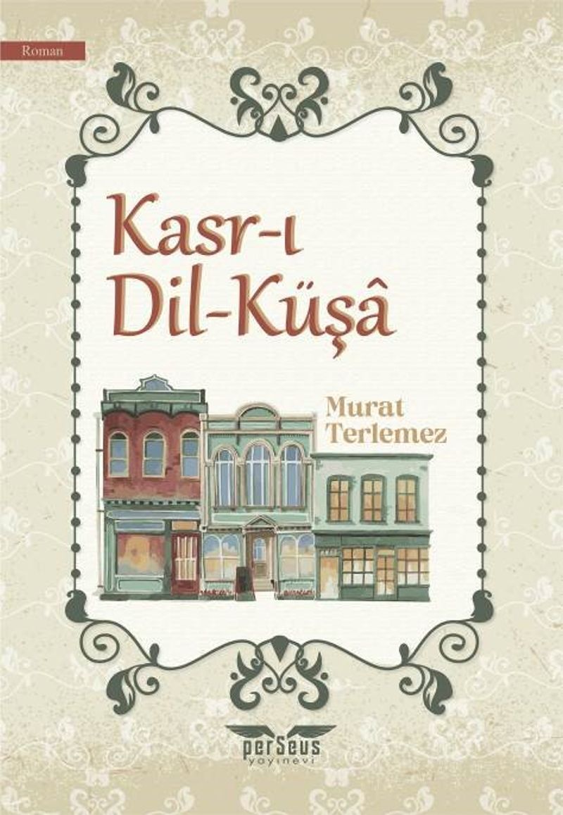 Kasr-ı Dil-Küşa kitap kapağı