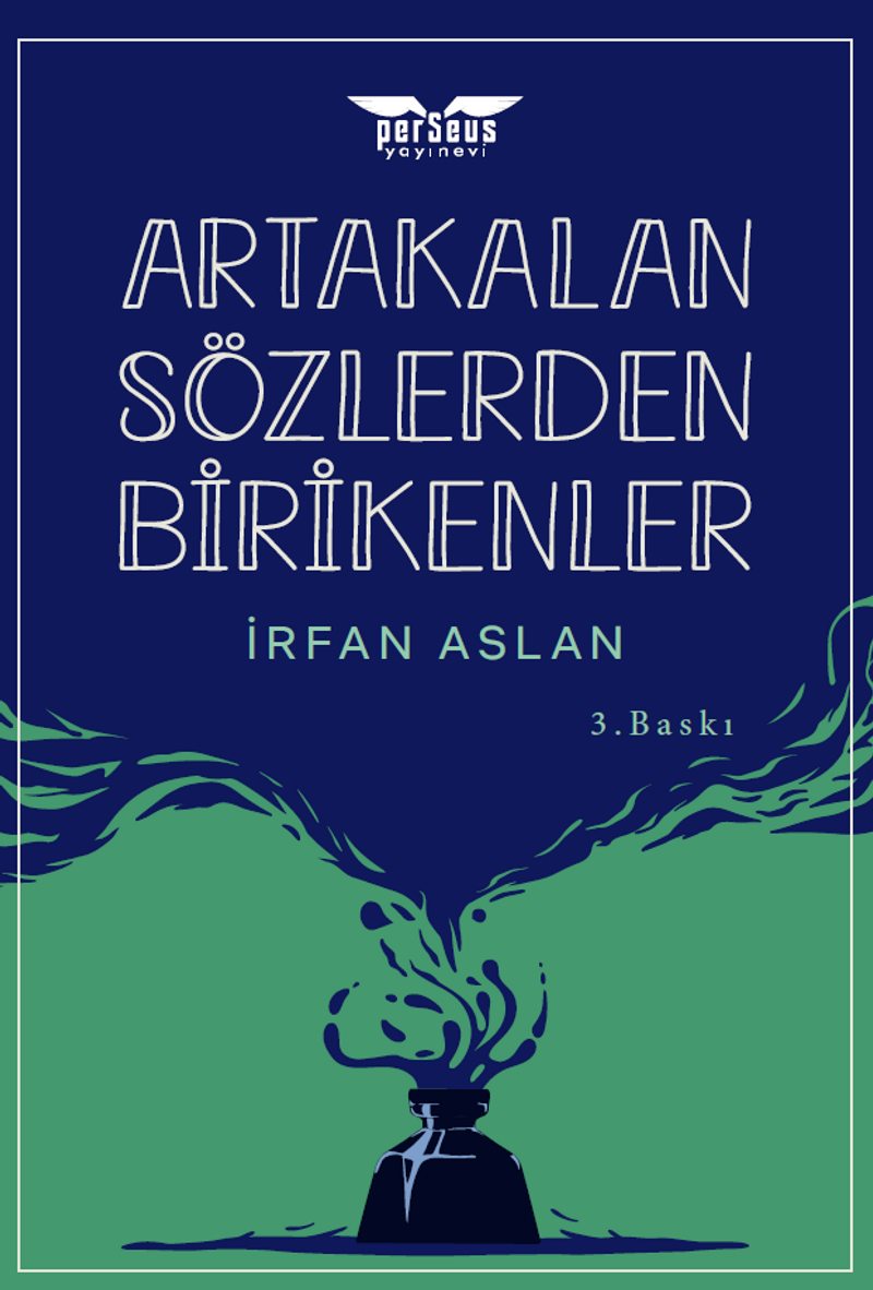 Artakalan Sözlerden Bı̇rı̇kenler kitap kapağı